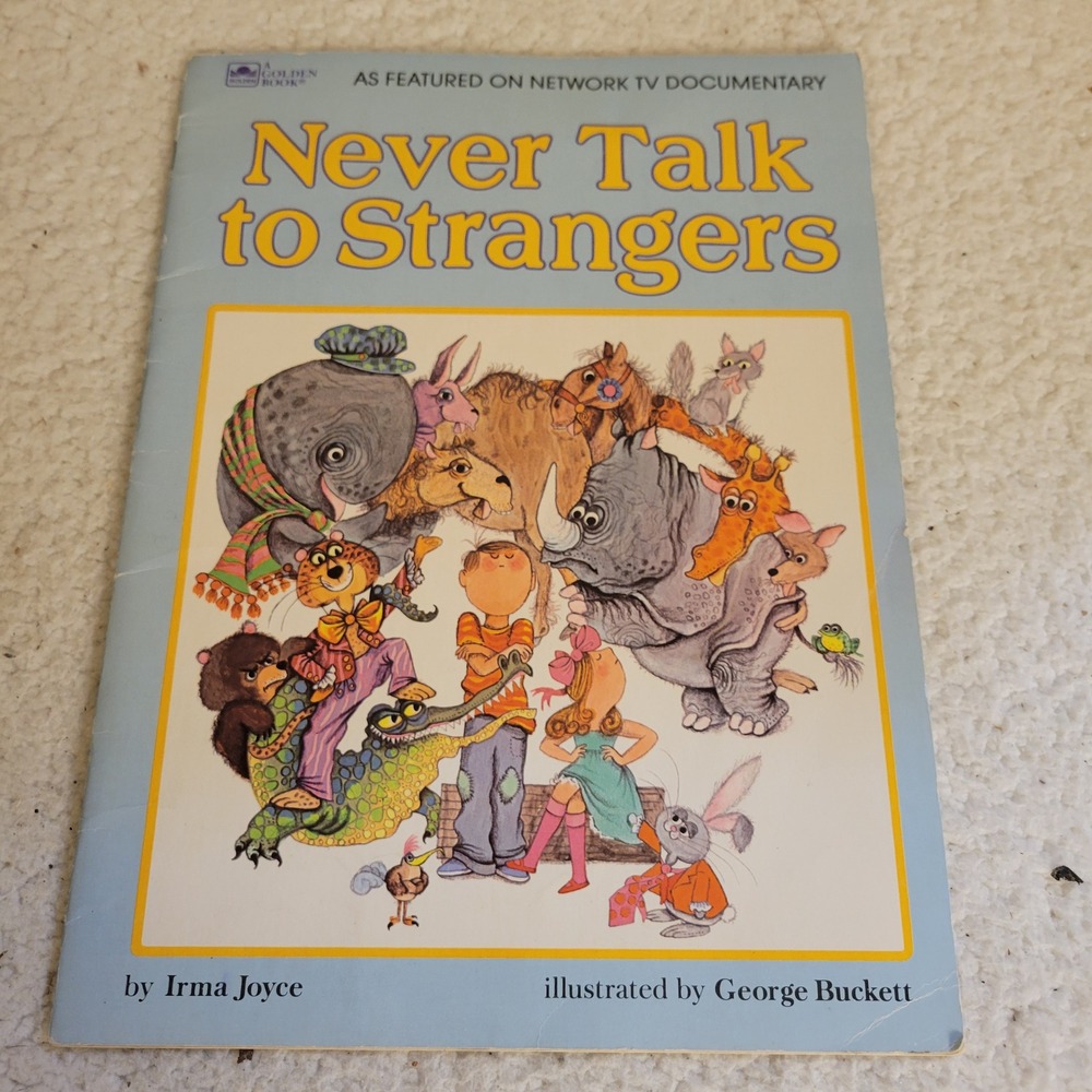 Never Talk to Strangers Irma Joyce George Buckett Golden‎ Book 1967 Softcover